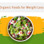 Nourishing Your Weight Loss Journey with Organic Food: A Path to Healthier Living