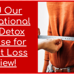 Detoxil Review – Best Supplement For Weight Loss!