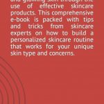 The Ultimate Guide to Achieving Glowing Skin: Skincare Tips and Tricks