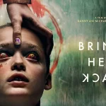 Bring Her Back: Horor Psikologis yang Menyentuh Jiwa dan Membuat Berdebar